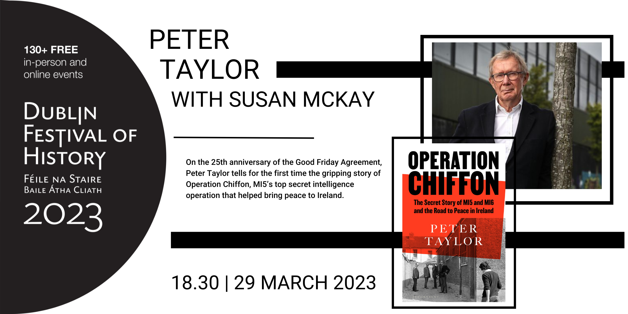 Image shows a photo of Peter Taylor and the book cover for Operation Chiffon; The Secret Story of MI5 and MI6 and the Road to Peace in Ireland.